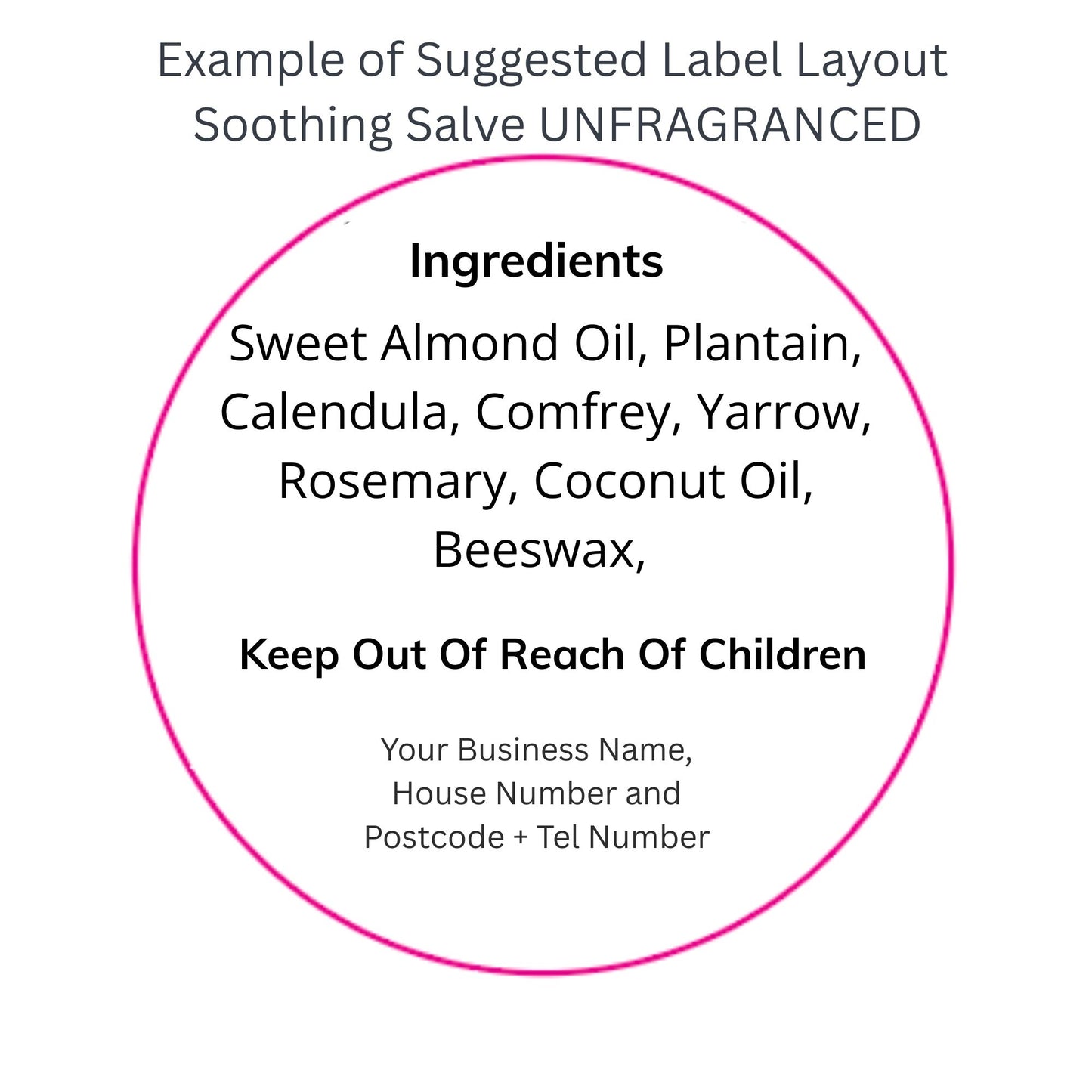 Example of a label layout for a dog soothing salve with ingredients and safety instructions.