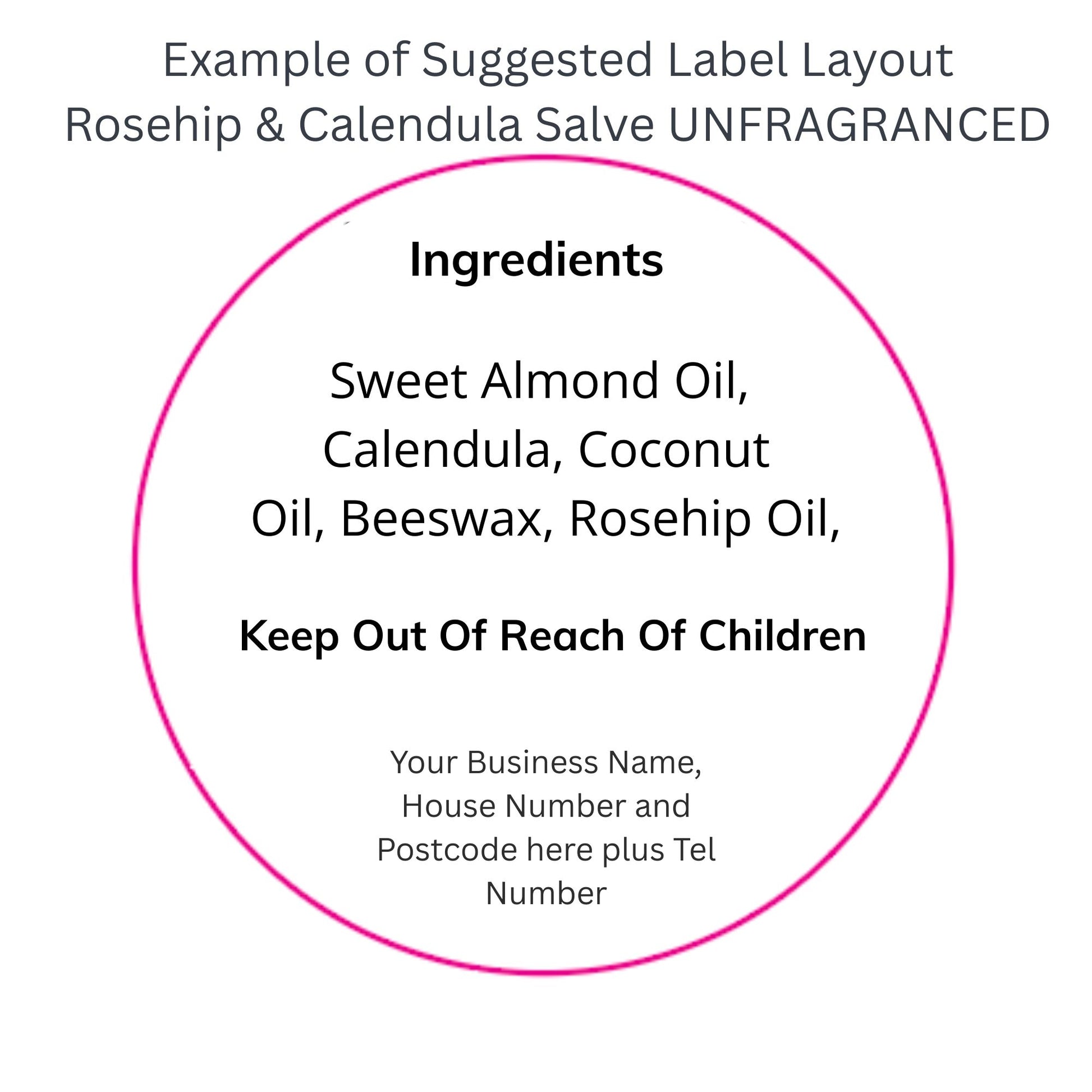 Suggested label layout for a rosehip and calendula salve product on a white background.