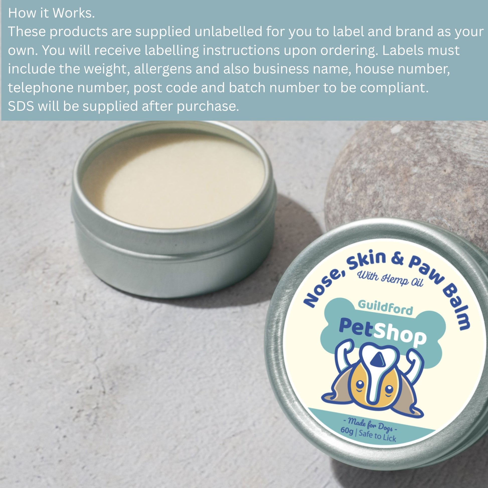 Nose, Skin & Paw Balm container with label on a textured surface. Is an example of own label nose and paw balms